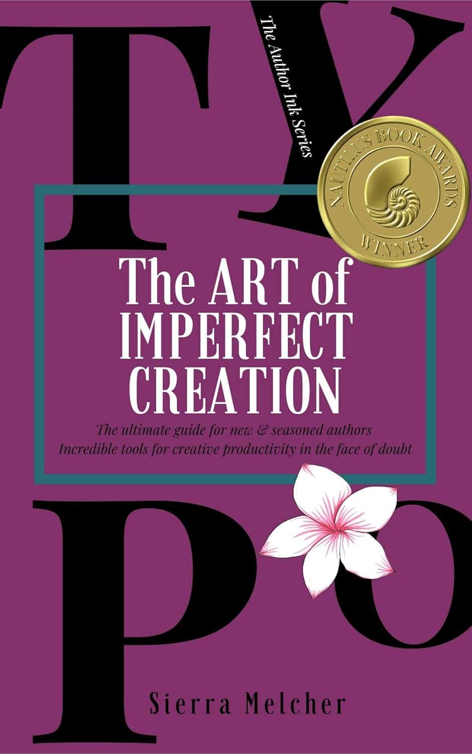 Typo- The Art of Imperfect Creation (Story Ink)
